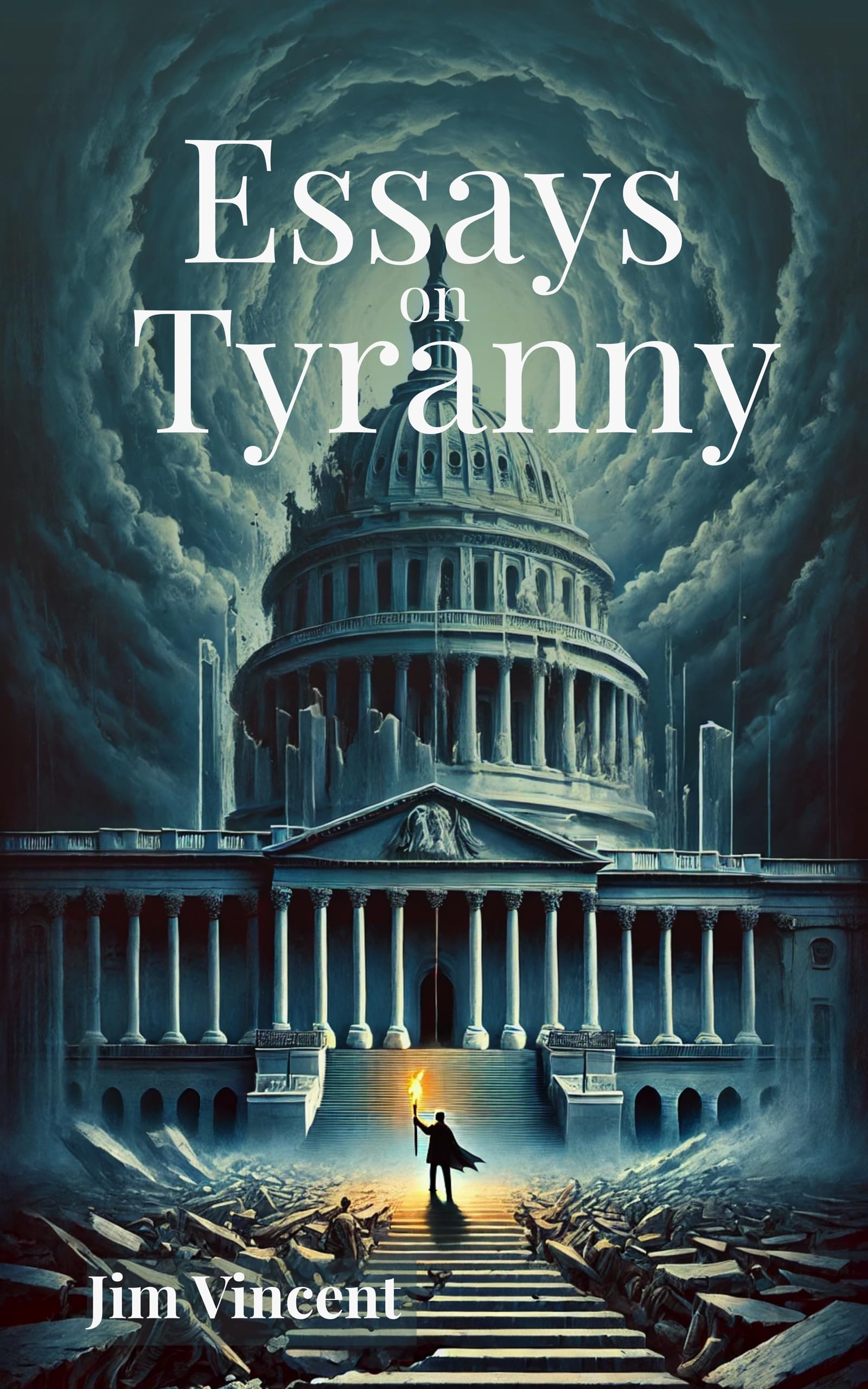Essays on Tyranny